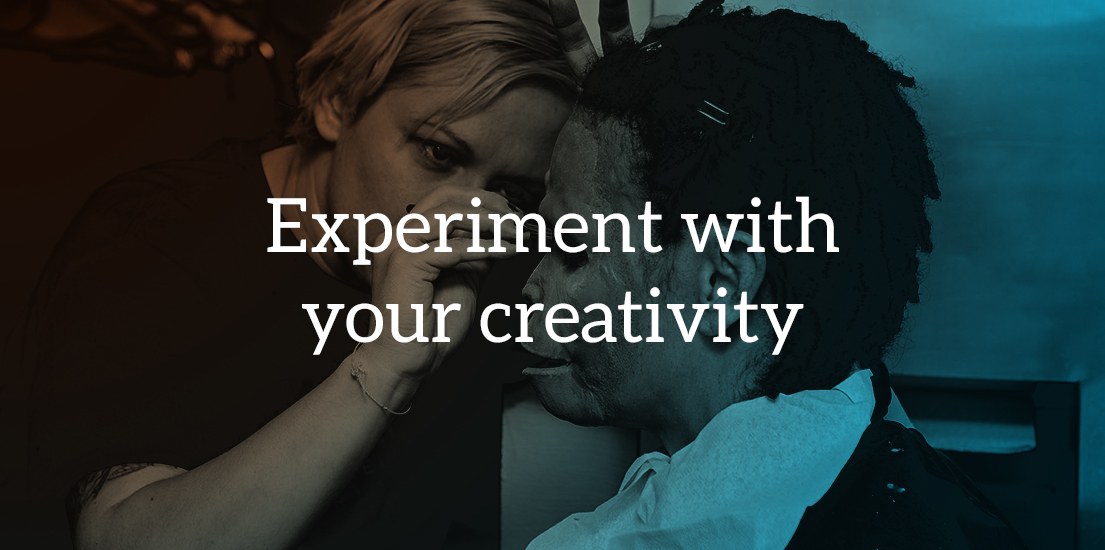 Experiment with your creativity