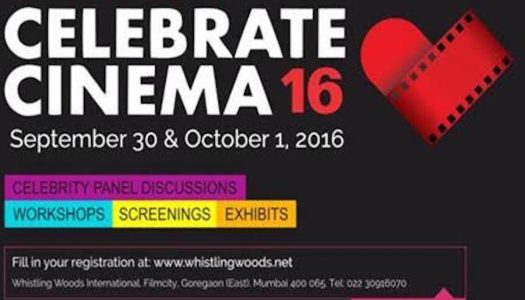 Whistling Woods presents Celebrate Cinema ’16
